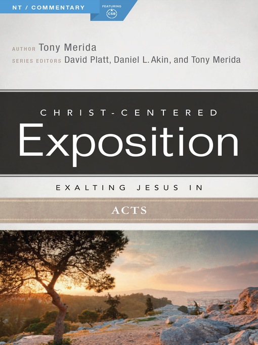 Title details for Exalting Jesus in Acts by Tony Merida - Available